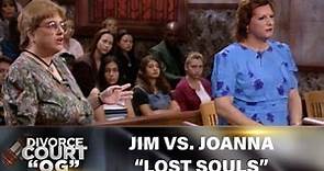 Divorce Court OG- Jim Vs. Joanna: Lost Souls- EP 23