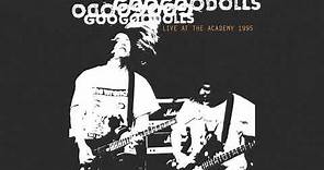 Goo Goo Dolls - Already There (Live At The Academy, New York City, 1995) [Official Visualizer]