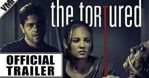 The Tortured (2010) - Trailer | VMI Worldwide