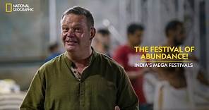 The Festival of Abundance! | India's Mega Festivals | National Geographic