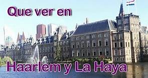 Qué ver en Holanda: Haarlem y La Haya | Mente Desinquieta