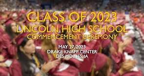 2023 Lincoln High School Commencement Ceremony