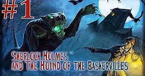 Sherlock Holmes and The Hound of The Baskervilles Walkthrough part 1