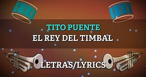 Tito Puente - El Rey Del Timbal