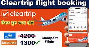 Cleartrip flight booking | Cleartrip flight ticket kaise book kare 2023 | cleartrip flight ticket