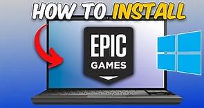 How to Download & Install Epic Games Launcher on Windows 11/10 (2024)