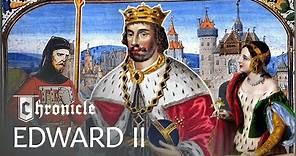 How Edward II's Private Life Nearly Cost The Throne | Britain's Bloodiest Dynasty | Chronicle