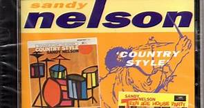 Sandy Nelson - Country Style / Teenage House Party