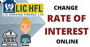 LIC HFL - Reduce Interest Rate