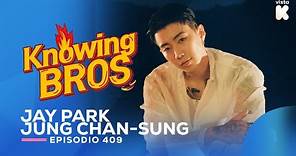 [ESP.SUB] ¡Chicos! Jay Park y Jung Chan-sung | Knowing Bros EP409 | VISTA_K