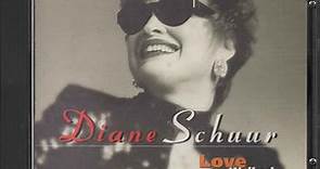 Diane Schuur - Love Walked In