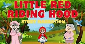 Little Red Riding Hood | Storytelling For Kids | Children Narration
