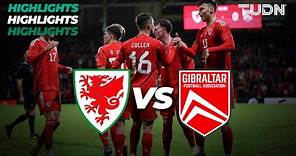 Gales vs Gibraltar - HIGHLIGHTS | Amistoso Internacional | TUDN