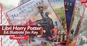 Libri Harry Potter ed. illustrate Jim Kay 1-4: recensione