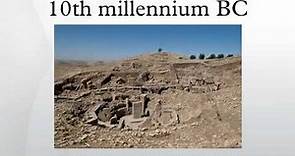 10th millennium BC