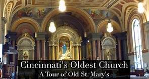 Cincinnati's Oldest Church! Tour of Old St.Mary's in Over-the-Rhine