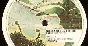 Black Sun Empire & State Of Mind - Sandbag / Animal