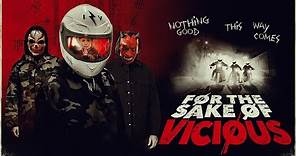 For the Sake of Vicious (2021) Official Trailer