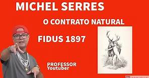 CONTRATO NATURAL MICHEL SERRES - Filosofia 1 série 07/10/21