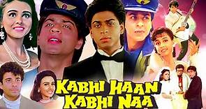 Kabhi Haan Kabhi Naa Full Movie | Shah Rukh Khan | Suchitra Krishnamoorthi | Review & Facts HD