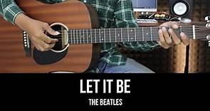 Let It Be - The Beatles | EASY Guitar Tutorial with Chords / Lyrics