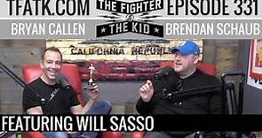 The Fighter and The Kid - Episode 331: Will Sasso