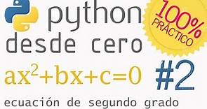 Programando la chicharronera [fórmula general] en Python (Bien explicado)