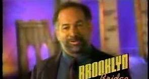 Brooklyn Bridge Promo with Gary David Goldberg
