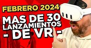 +30 JUEGOS para VR del mes de FEBRERO 2024 Quest, PICO, PCVR y PSVR2