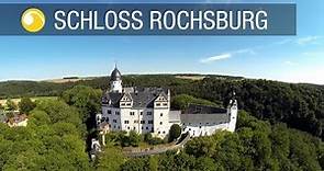 Schloss Rochsburg | Schlösser in Sachsen | Schlösserland Sachsen