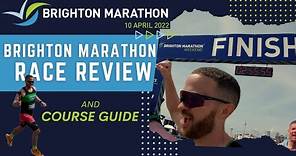 Brighton Marathon | REVIEW & COURSE GUIDE