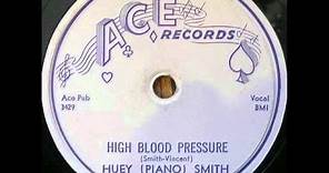 HUEY 'PIANO' SMITH High Blood Pressure MAR '58