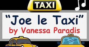 Joe Le Taxi Lyrics, Translation & Meaning — Vanessa Paradis