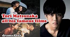Tori Matsuzaka | all his famous films