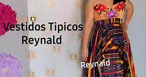 Vestidos REYNALD | Vestidos Tipicos Reynald