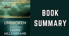 Book Summary Of Unbroken by Laura Hillenbrand | S42