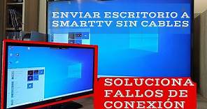 Windows 10/11 NO PROYECTA a SmartTV | Como Solucionar errores de conexión al Enviar Pantalla