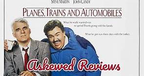 Planes, Trains and Automobiles (1987) - Askewed Review