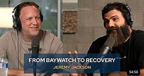 Jeremy Jackson: From Baywatch to Recovery