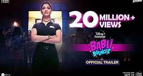 Babli Bouncer | Official Trailer | Hindi | 23rd September | DisneyPlus Hotstar
