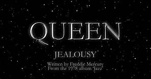 Queen - Jealousy (Official Lyric Video)