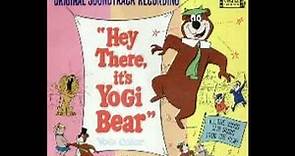 Hey There it's Yogi Bear Soundtrack- Movie theme