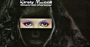 Kirsty MacColl - Desperate Character