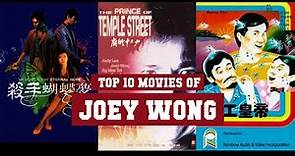 Joey Wong Top 10 Movies | Best 10 Movie of Joey Wong