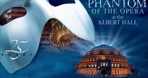 07) The music of the night Phantom of the opera 25 Anniversary
