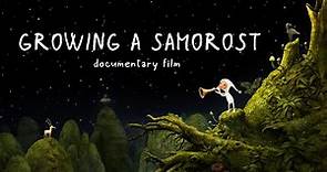Growing a Samorost (documentary film)