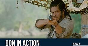 Don In Action | Don 2 | Shah Rukh Khan | Farhan Akhtar