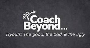 Coach Beyond: Tryouts