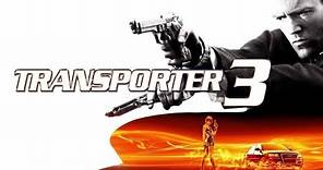 Transporter 3 2008 Movie | Jason Statham, Natalya Rudakova, François Berléand | Review and Facts