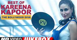 Best Of Kareena Kapoor Songs - The Bollywood Diva | Video Jukebox | Latest Hindi Songs | T-Series